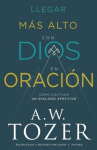 Llegar Mas Alto Con Dios En Oracion: Como