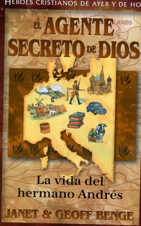 El Agente Secreto de Dios" de Janet y Geoff Benge, con un mapa desgarrado y dibujos de escenas simbólicas.