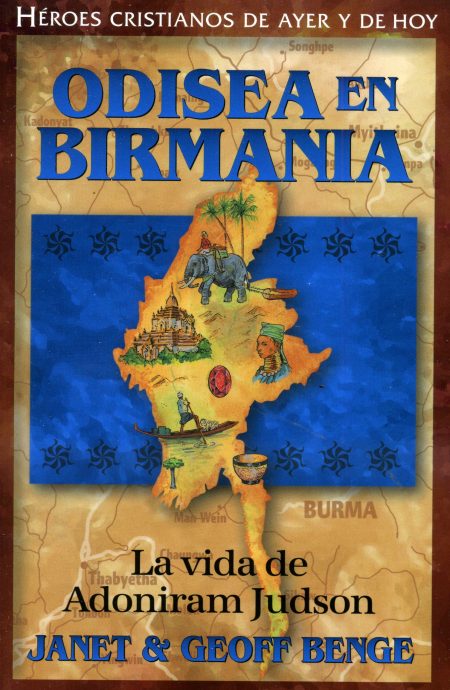 Odisea en Birmania" de Janet y Geoff Benge, que muestra un mapa ilustrado de Birmania y el título del libro en letras grandes.