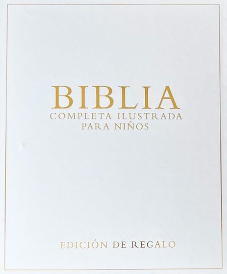 Biblia Ilustrada para Niños: Edición de regalo - tapa dura con páginas a color