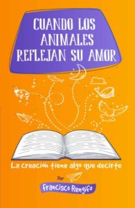 Cuando Los Animales Reflejan Su Amor