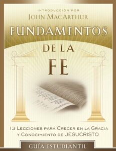 Fundamentos De La Fe (Guia Del Lider)