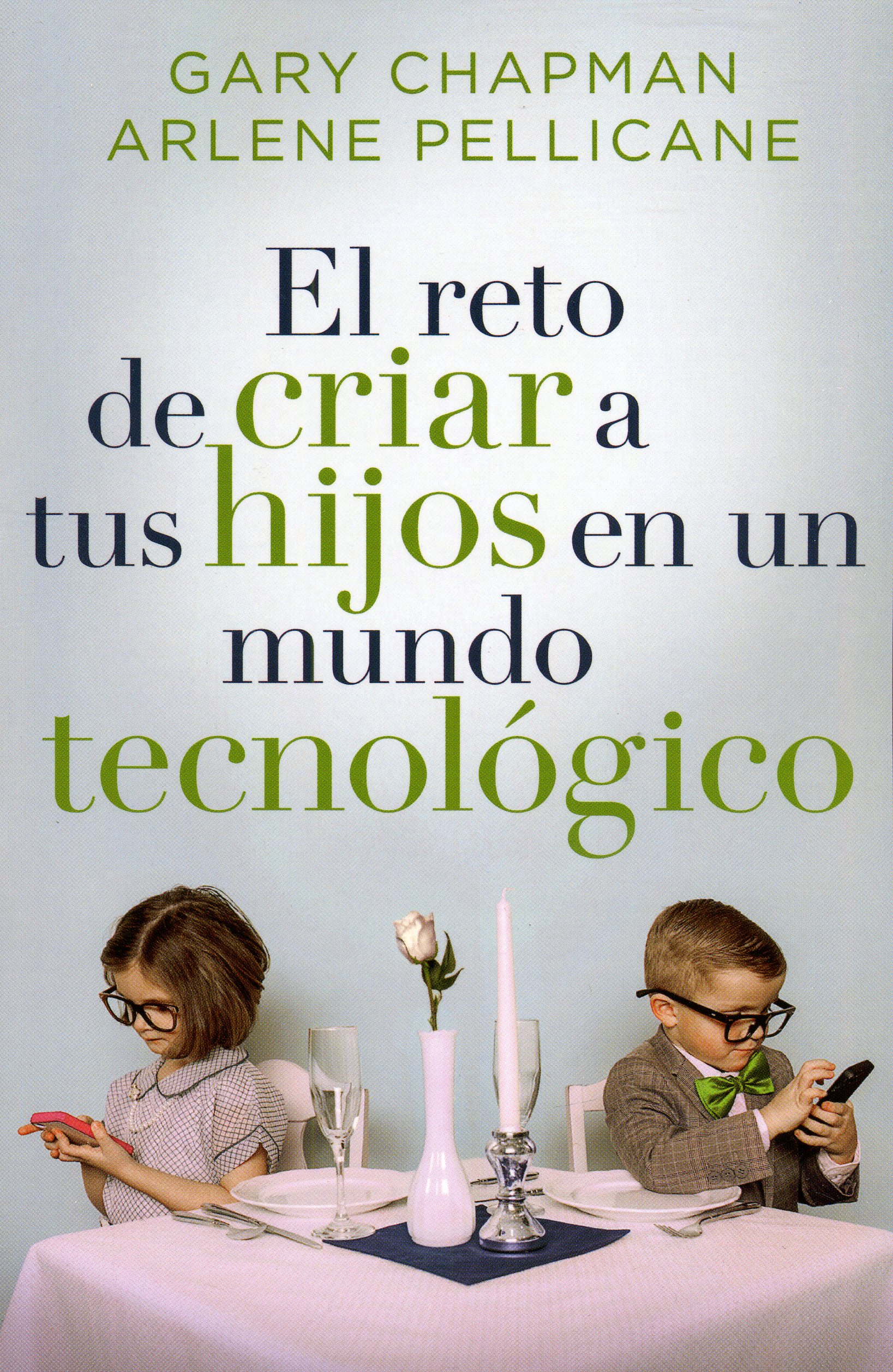 Reto De Criar A Tus Hijos En Un Mundo Tecnologico 1 Reto De Criar A Tus Hijos En Un Mundo Tecnologico