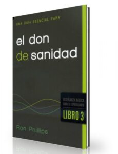 Una Guía Esencial para el Don de Sanidad