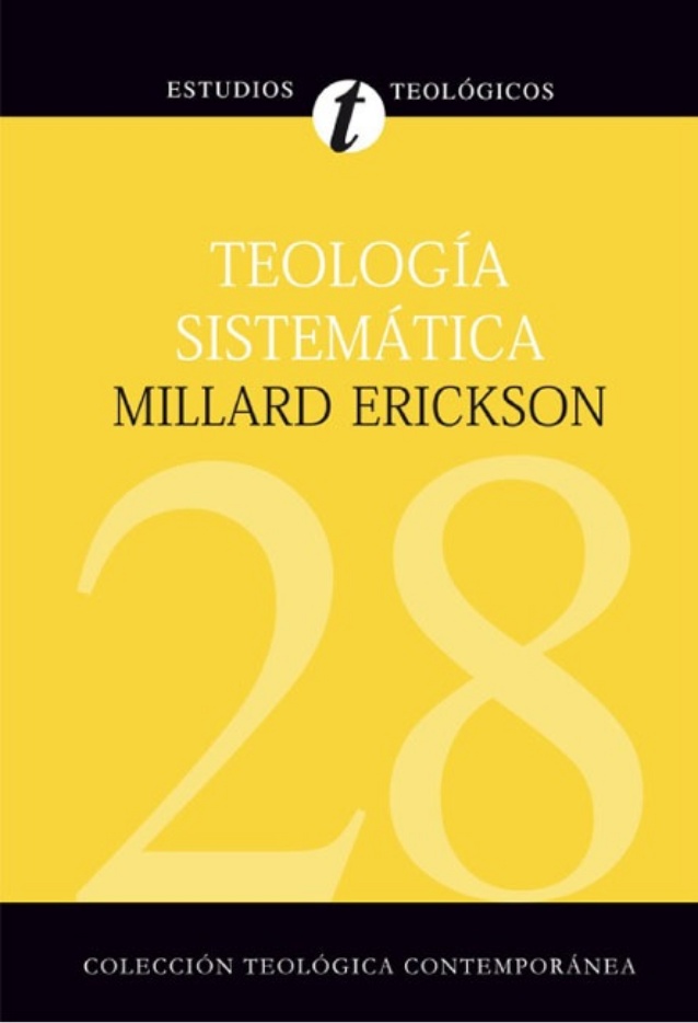 Teología/Sistemática De Erickson 1 Teología/Sistemática De Erickson