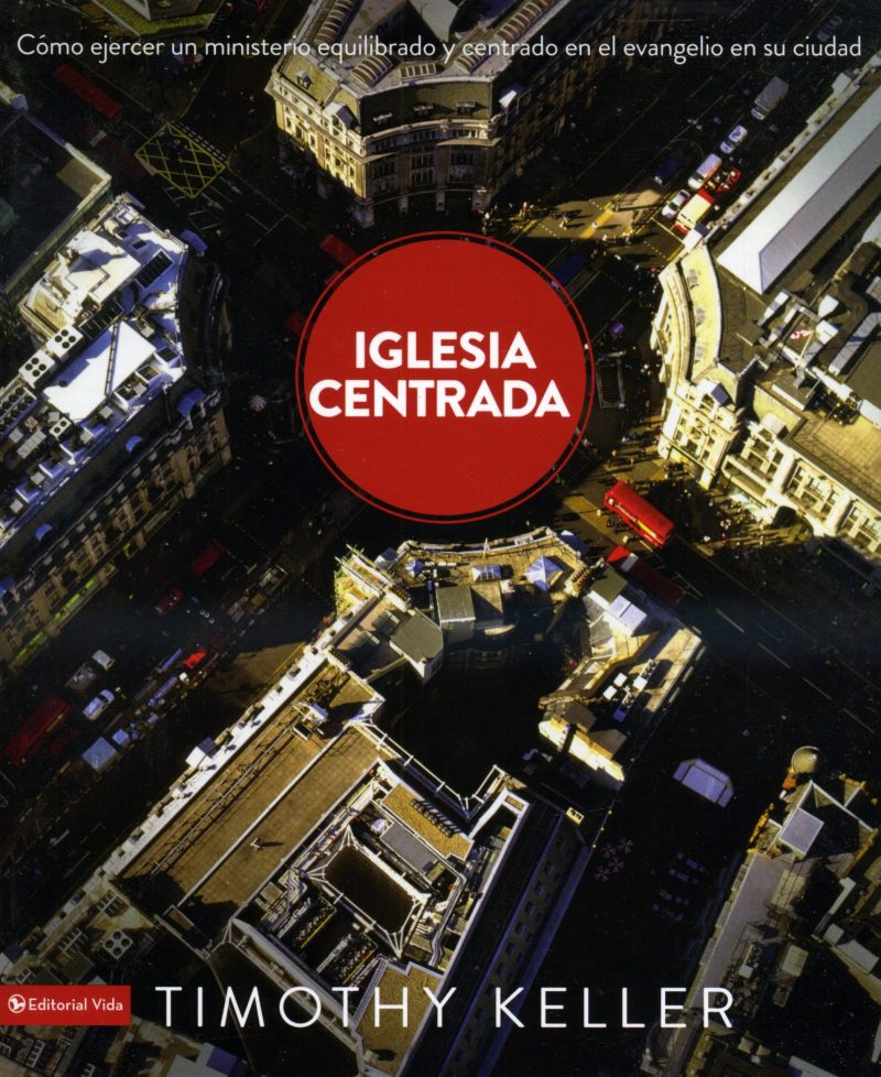 Iglesia centrada [Libro]