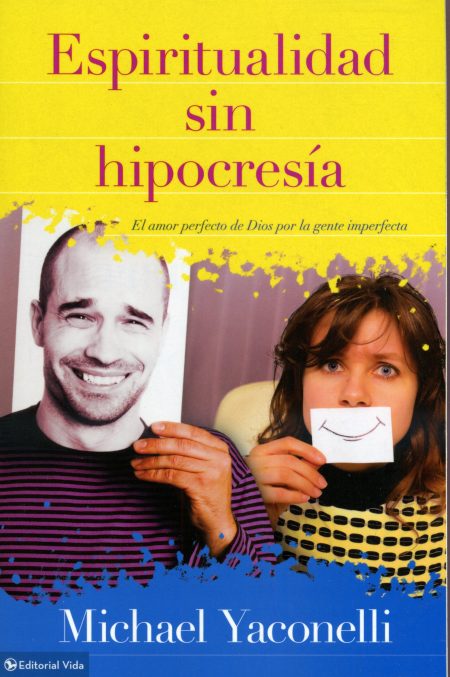 Espiritualidad sin hipocresía [Bolsilibro]