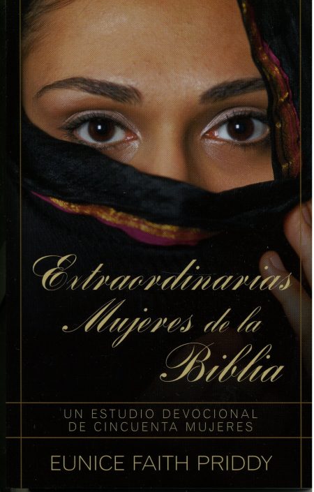 Extraordinarias Mujeres de la Biblia