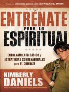 Entrenate para lo espiritual [Libro]