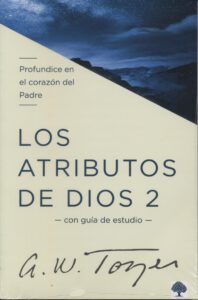 Atributos de Dios los Vol 2 Incluye Guía de Estudio