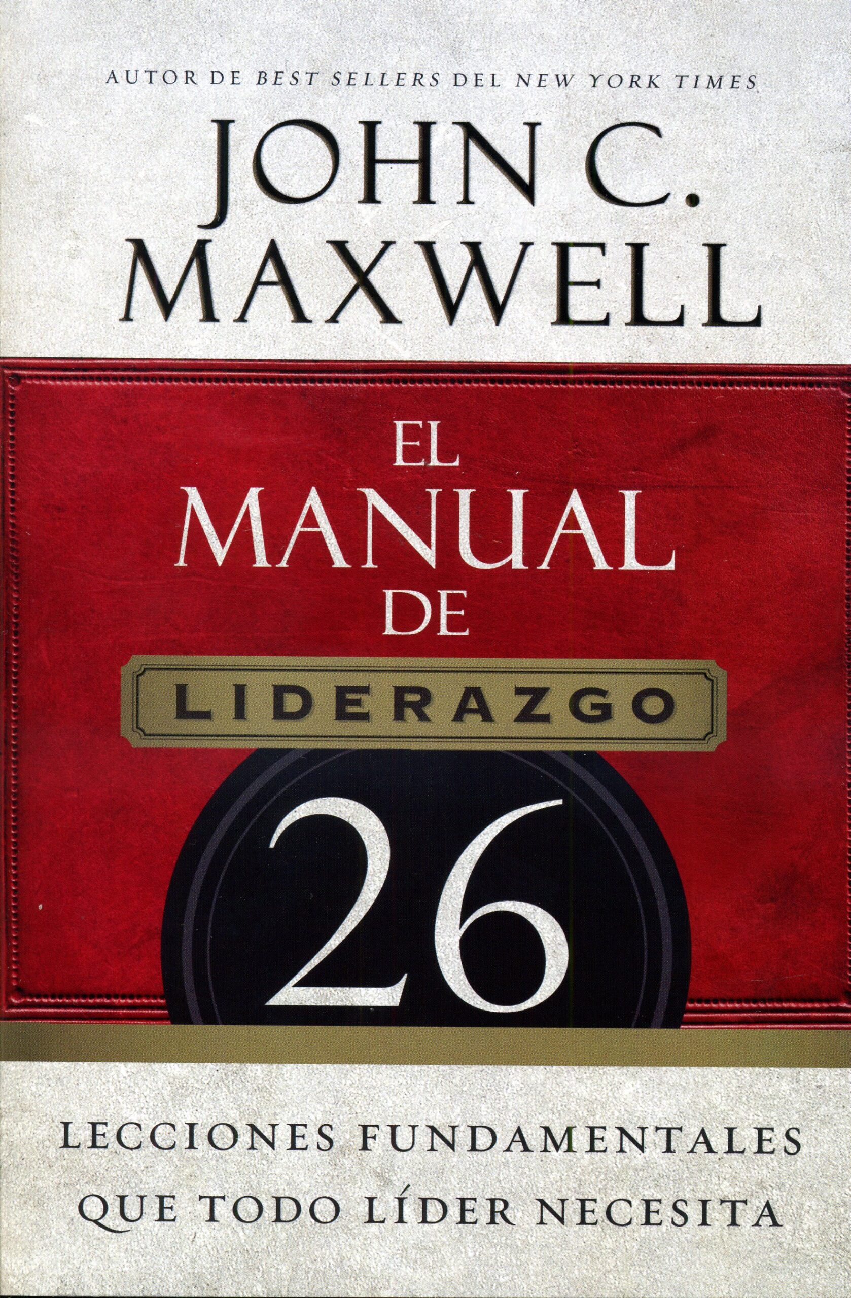 Manual del Liderazgo 1 Manual del Liderazgo