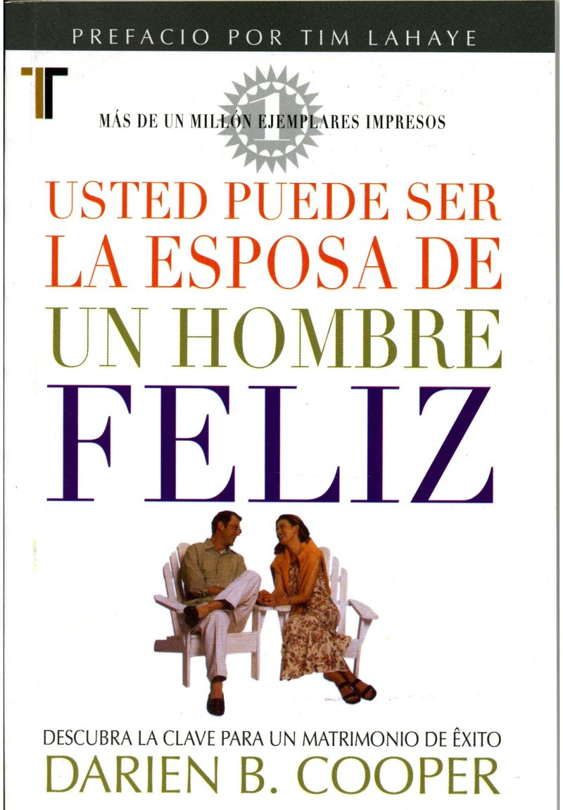 Usted Puede Ser la Esposa de un Hombre Feliz [Bolsilibro]