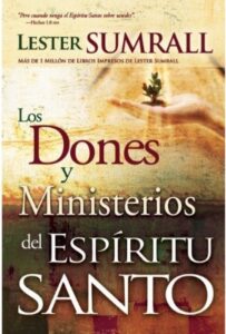 Los dones y ministerios del Espíritu Santo [Libro]