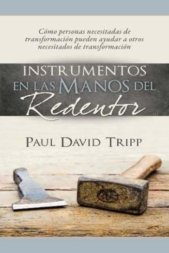 Instrumentos En Las Manos Del Redentor [Libro]