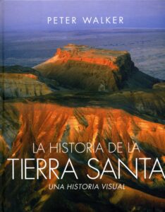 La Historia de la Tierra Santa