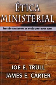 Ética ministerial [Libro]