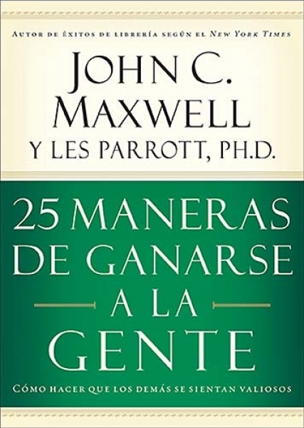 25 Maneras de Ganarse a la Gente