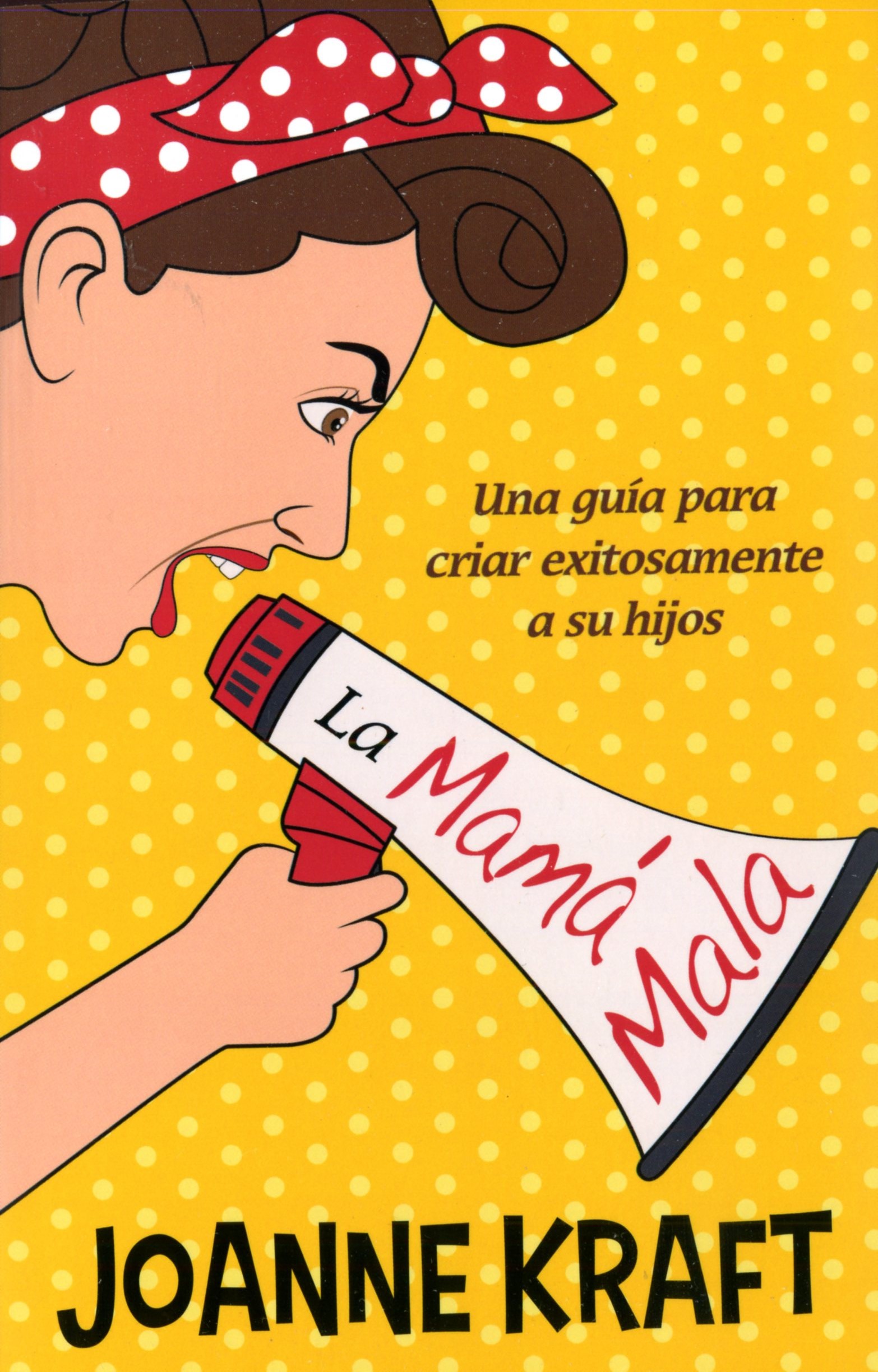 La Mamá Mala 1 La Mamá Mala