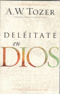 Deleitate en Dios [Libro]