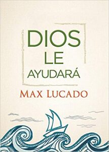 Dios Le Ayudará