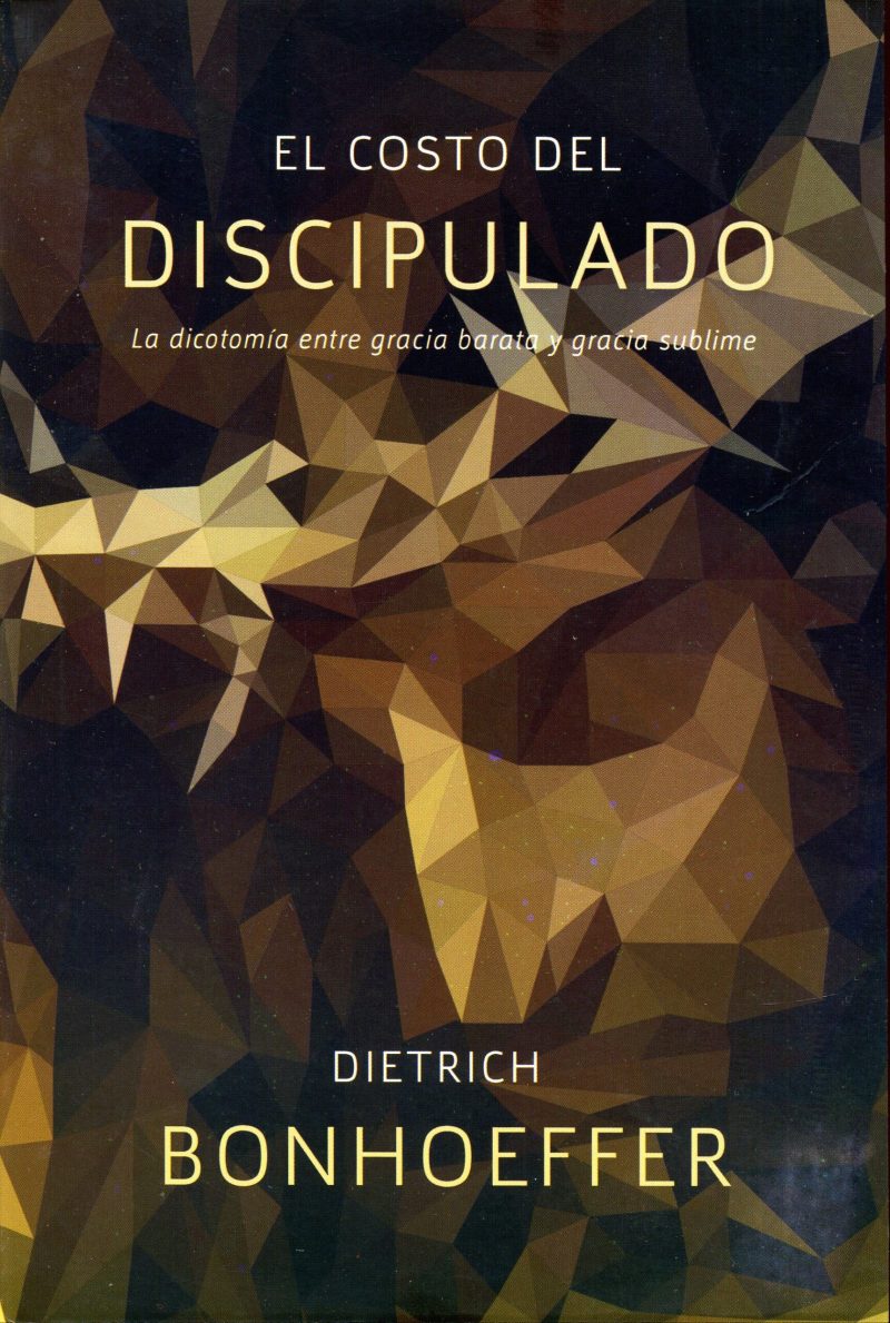 Costo Del Discipulado/El