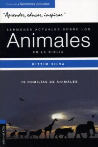 Sermon Actuales Sobre los Animales en la Biblia
