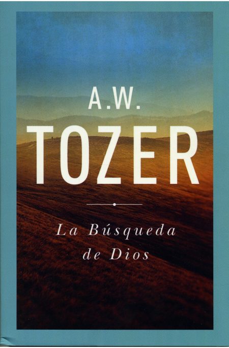La Busqueda De Dios [Libro]