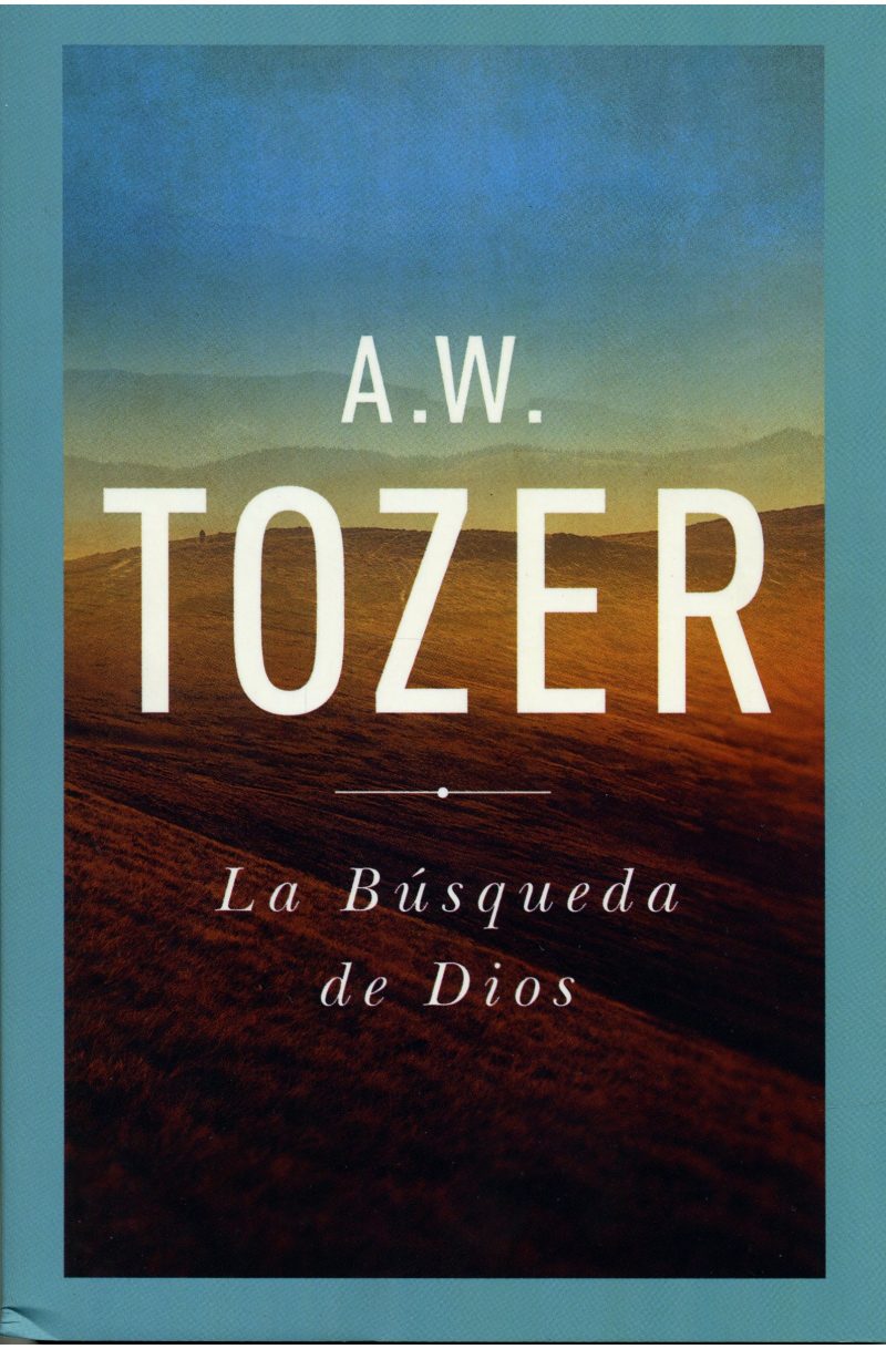 La Busqueda De Dios [Libro]