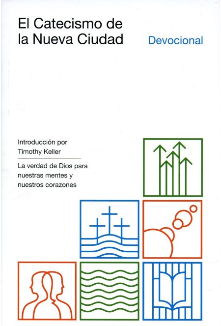 Catecismo de la Nueva Ciudad [Devocional]