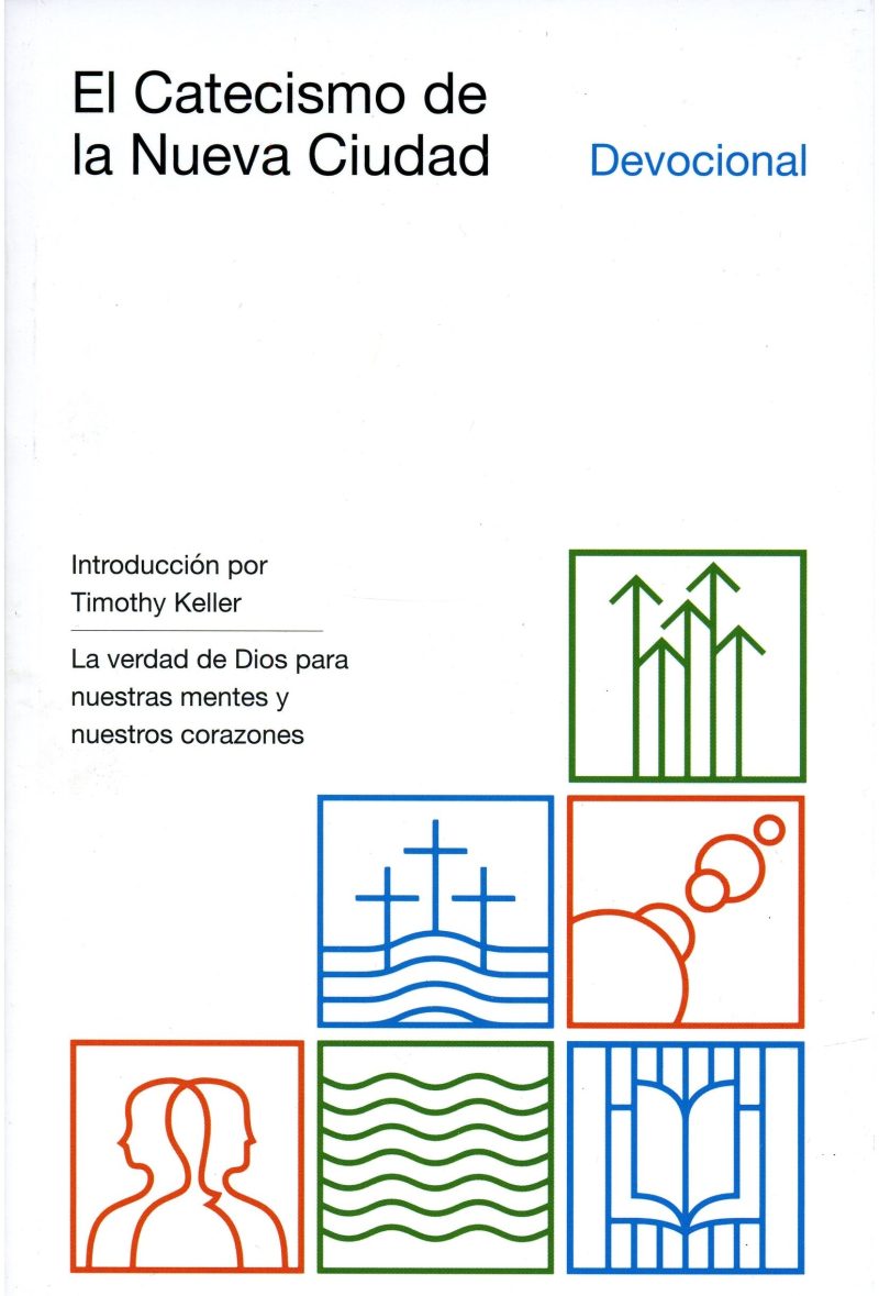 Catecismo de la Nueva Ciudad [Devocional]