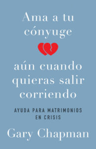 Ama a Tu Cónyuge AúnCuando Quieras Salir Corriendo