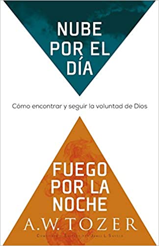 Nube Por el Día Fuego Por la Noche