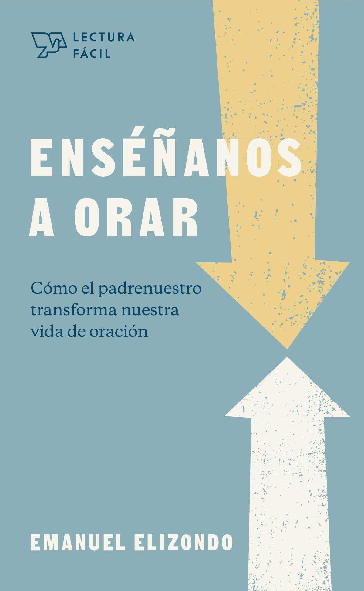 Enséñanos a Orar 1 Enséñanos a Orar