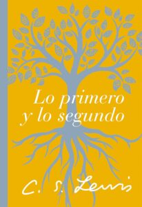 Lo Primero y lo Segundo
