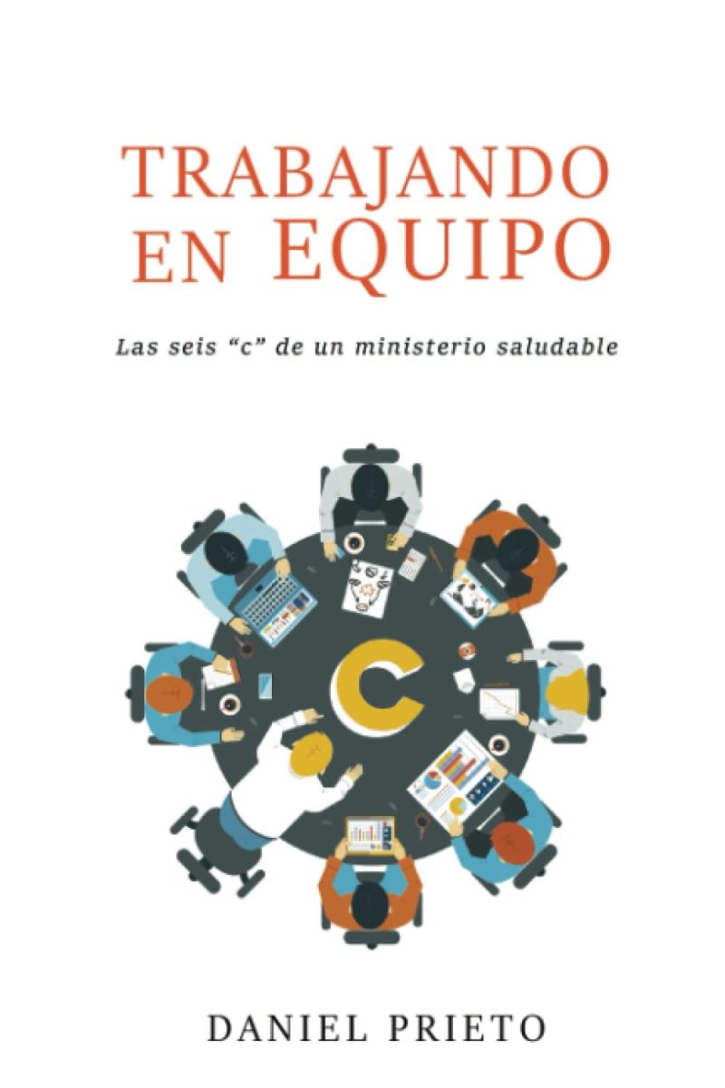 Trabajando en equipo: Las seis ‘c’ de un ministerio saludable