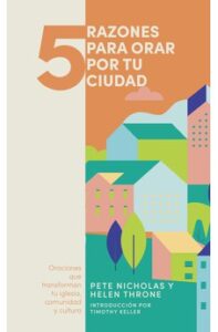 5 Razones para Orar por tu Ciudad
