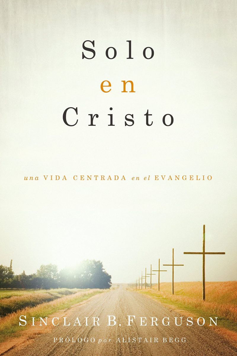 Solo en Cristo [Libro]