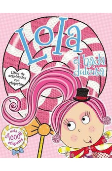 Lola el Hada Dulcita Libro De Actividades con Etiquetas