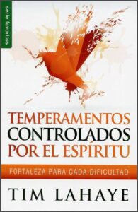 Temperamentos Controlados por el Espíritu
