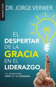 El Despertar de la Gracia en el Liderazgo
