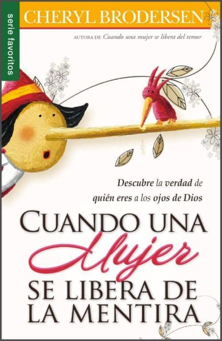 Cuando una Mujer Se Libera de la Mentira