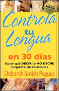Controla Tu Lengua en 30 Dias