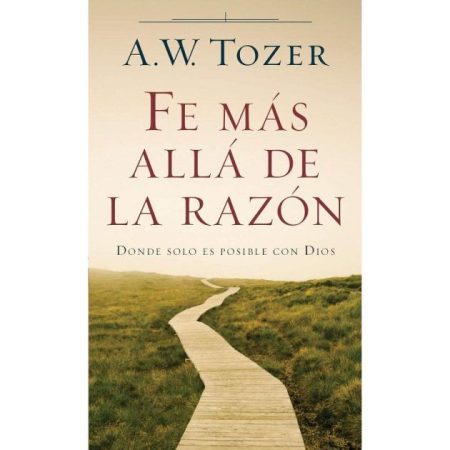 Fe más allá de la razón