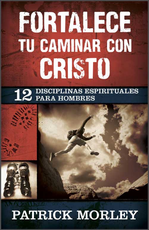 Fortalece tu caminar con Cristo 1 Fortalece tu caminar con Cristo