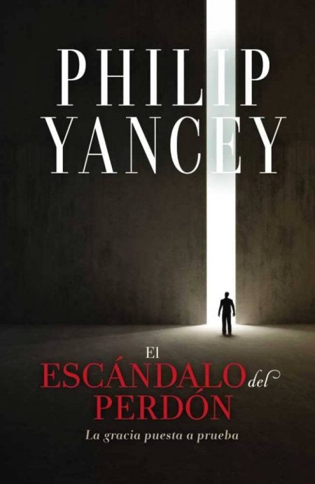 El Escándalo del Perdón