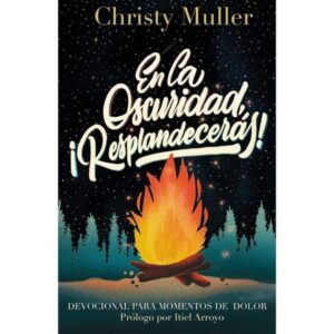 Libro En La Oscuridad Resplandeceras