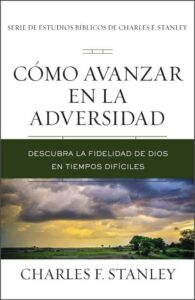 Cómo Avanzar en la Adversidad