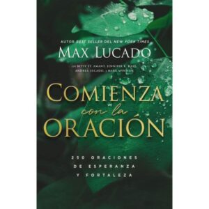 Comienza Con Oración