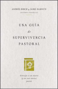 Guía de Supervivencia Pastoral Una