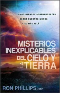 Misterios Inexplicables del Cielo y la Tierra